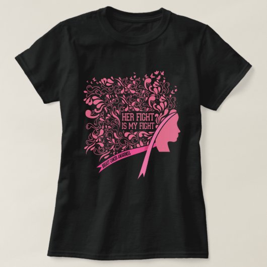 T-shirt Her Fight is My Fight Cool Breast Cancer Awareness (Design devant)