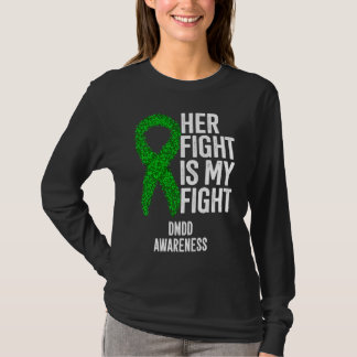 T-shirt Her Fight Is My Fight DMDD Awareness