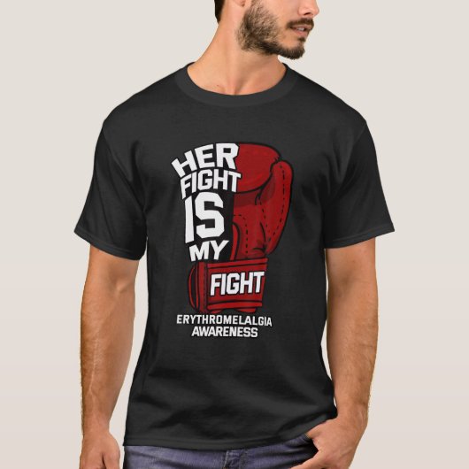 T-shirt Her Fight Is My Fight Erythromelalgia Mitchell's D (Devant)