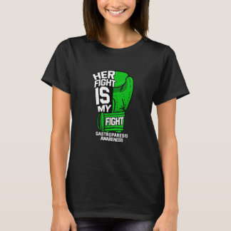 T-shirt Her Fight Is My Fight Gastroparesis Awareness Gree