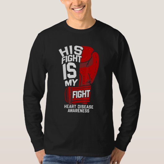 T-shirt Her Fight Is My Fight Heart Disease Warrior Fighte (Devant)