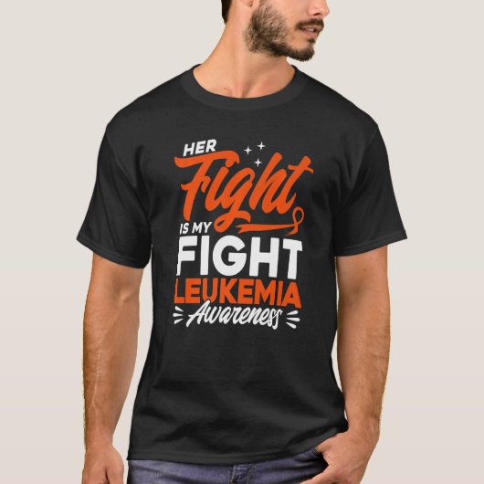 T-shirt Her Fight Is My Fight Leukemia Awareness Premium (Devant)