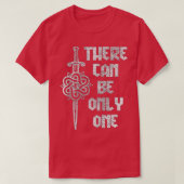 T-shirt here Can Be Only One Highlander (Design devant)