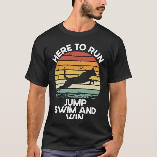 T-shirt Here To Run Jump Swim And Win Dock Diving (Devant)
