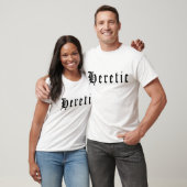 T-shirt Hérétique 1 (Unisexe)