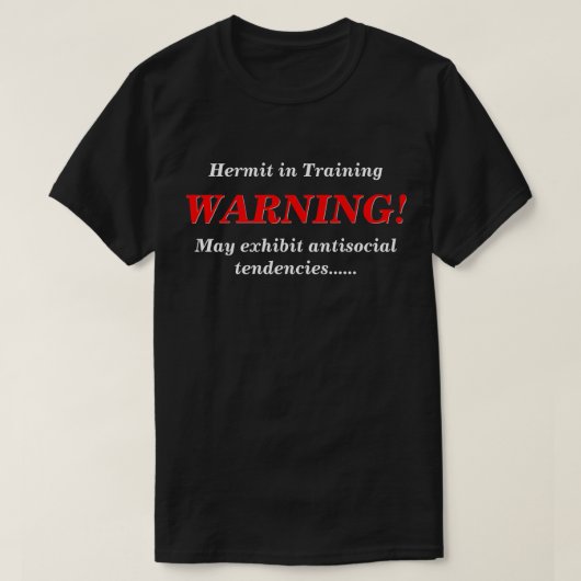 T-shirt Hermite dans la formation DK antisocial (Design devant)