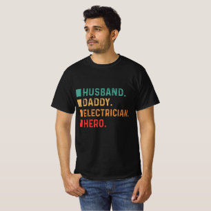 T-shirt Héros du mari Daddy Electrician
