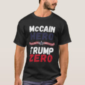 T-shirt Héros McCain Trump Zéro Anciens Combattants Ne Son (Devant)