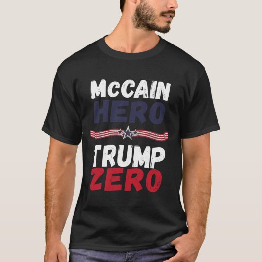 T-shirt Héros McCain Trump Zéro Anciens Combattants Ne Son (Devant)