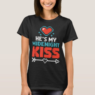 T-shirt Hes My Midnight Kiss Happy New Year Matching Coupl