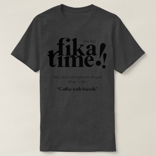 T-shirt Heure Fika (Design devant)