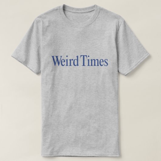 T-shirt Heures bizarres (type bleu sur gris) (Design devant)