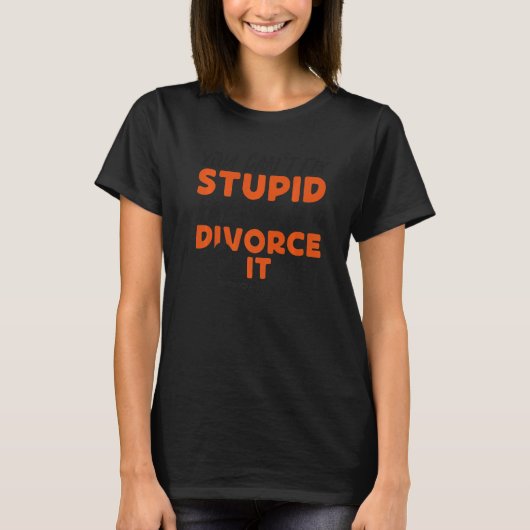 T-shirt Heureuse Divorce Party Vous ne pouvez pas réparer (Devant)