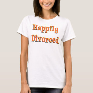 T-shirt Heureusement Divorcé !