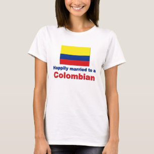 T-shirt Heureusement marié à un colombien