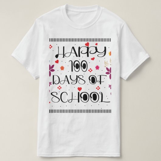 T-SHIRT HEUREUX 100 JOURS D'ÉCOLE (Design devant)