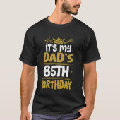 T-shirt Heureux c'est le 85e anniversaire de mon père 1940 (Devant)