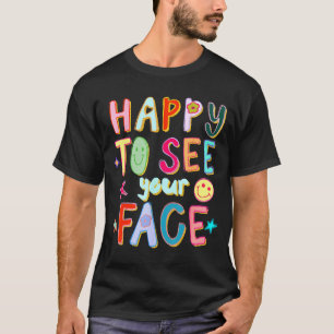 T-shirt Heureux de voir votre visage Professeur Rétro Drôl