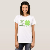 T-shirt Heureux d'être un Shamrock irlandais aimé (Devant entier)
