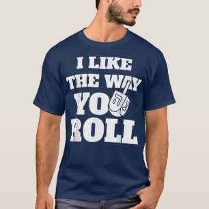 T-shirt Heureux Hanoukka J'Aime La Façon Dont Vous Roulez 