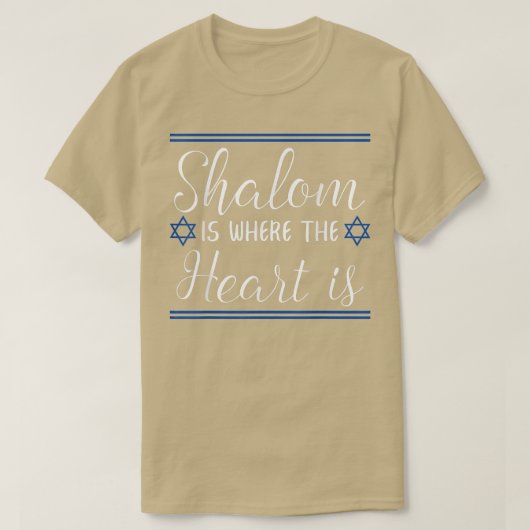 T-shirt Heureux Hanoukka Shalom Est Là Où Le Coeur Est Cha (Design devant)