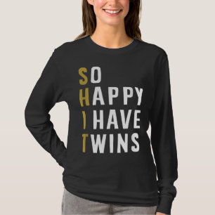 T-shirt Heureux J'Ai Des Jumeaux Drôle Parent Maman Papa D