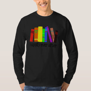 T-shirt Heureux Jamais Après Lgbt Pride Lgbtq Queer Gay As