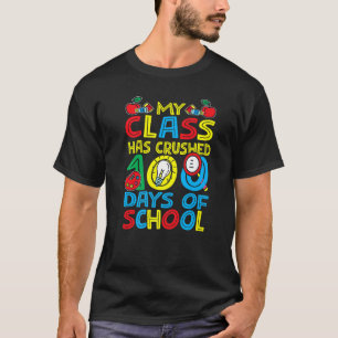 T-shirt Heureux Ma Classe A Crusé 100 Jours D'Enseignement
