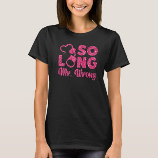 T-shirt Heureux Parti Divorce Si Longtemps M. Wrong 1