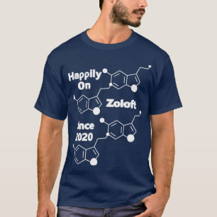 T-shirt Heureux sur Zoloft depuis 2020