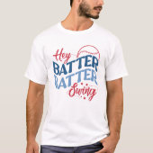 T-shirt Hey Batter Swing Baseball (Devant)