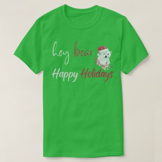 T-shirt Hey Bear Joyeux Noël Célébration de Noël  (Design devant)