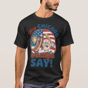 T-shirt Hey Chicago Baseball Hot Dog Baseball 4Th De