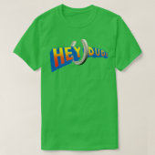 T-shirt Hey Dude (Design devant)