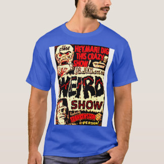 T-shirt HEY MAN Creg This Crazy Show