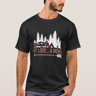 T-shirt Hey Regardez Un Menu Drôle Camping Camper Drôle Ca