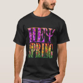 T-shirt hey spring (Devant)
