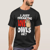 T-shirt Hibou Je Juste Frapper Chouettes D'Amour Ok Chouet (Devant)