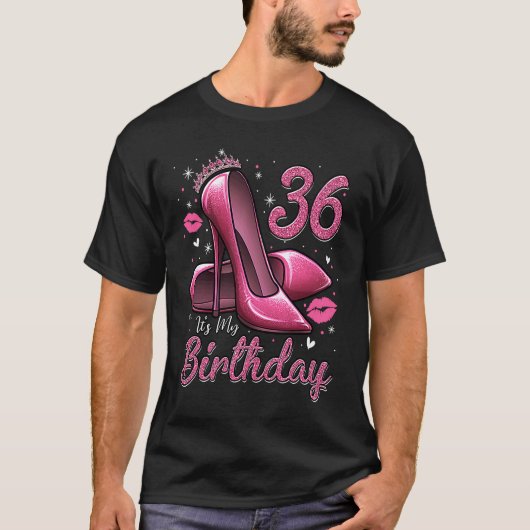 T-shirt High Heels Stepping Into My 36th Birthday 36 and F (Devant)