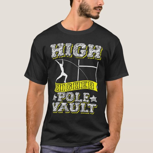 T-shirt High Higher Pole Vault Vaulting Track And Field Va (Devant)