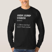 T-shirt High Jump Coach Definition Track and Field Humor (Devant)