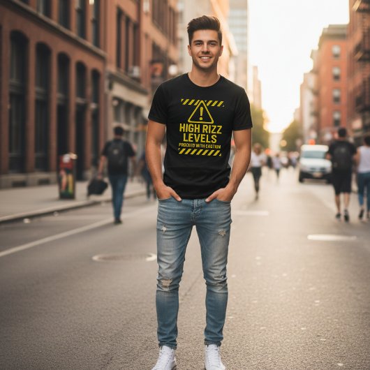 T-shirt High Rizz Levels Caution Sign Funny Gen Z Slang