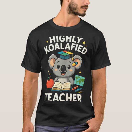 T-shirt Highly Koalafied Teacher - Funny Koala Bear Tank T (Devant)