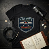 T-shirt Highways & High Notes – Chrome Revival