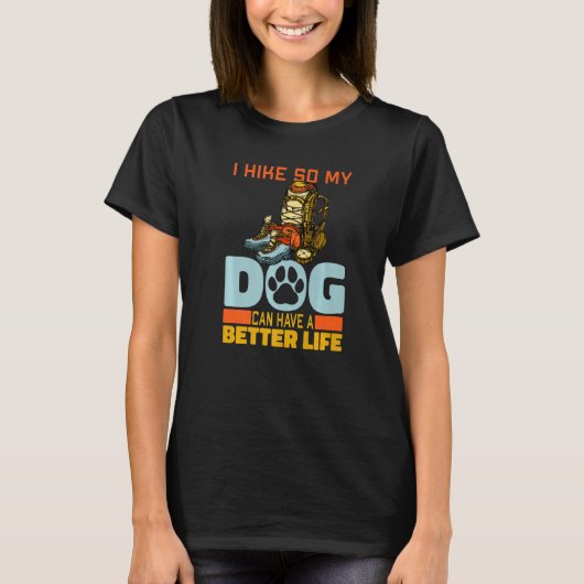 T-shirt Hiking Dog Trail - Mountain Wilderness Hiker Hike (Devant)