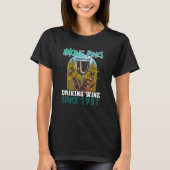 T-shirt Hiking pines drinking wine since 1987 (Devant)