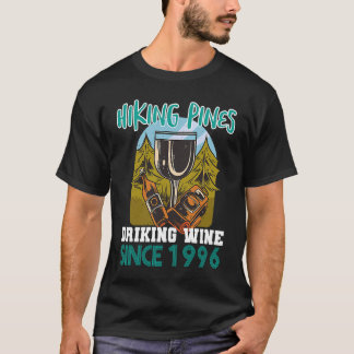 T-shirt Hiking pines drinking wine since 1996