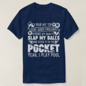 T-shirt Hilaried Pool Billiard I Jouer Pool Billiard Cadea (Design devant)