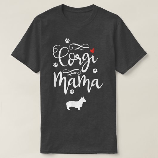 T-shirt Hilarious Corgis Mommas Appréciation Sarcastique d (Design devant)