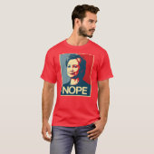 T-shirt Hillary Clinton Nope - affiche - - Anti-Hillary - (Devant entier)